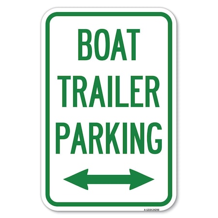 Boat Trailer Parking With Bidirectional Heavy-Gauge Aluminum Sign